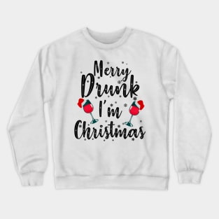Merry Drunk. Funny Christmas Sweater. Crewneck Sweatshirt